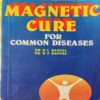 Magnetic Cure ( by = Dr. H.l Bansal ) ( No. of Pages = 157) Magnetic Cure ( by = Dr. H.l Bansal ) ( No. of Pages = 157)