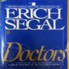 Doctors ( By = Erich Segal ) ( No. of Pages = 678 ) Doctors ( By = Erich Segal ) ( No. of Pages = 678 )