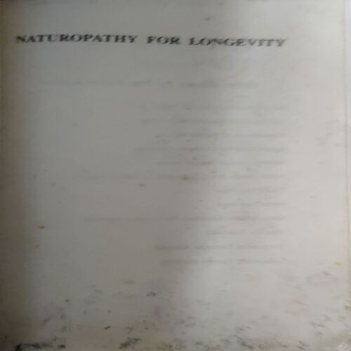 Document 3_62 Naturopathy of Longevity ( By = Dr. H.k. Bakhru ) ( No. of Pages = 437 )