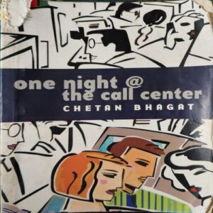 One Night @ The Call center (No. of pages = 253 ) (by = Chetan Bhagat ) One Night @ The Call center (No. of pages = 253 ) (by = Chetan Bhagat )