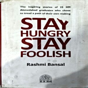 Document 70_53 Stay Hungry Stay Foolish (pages 326) (Rashmi Bansal)