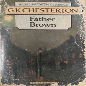 Father Brown ( By = g.k. chesterton ) ( No. of Pages = 407 ) Father Brown ( By = g.k. chesterton ) ( No. of Pages = 407 )