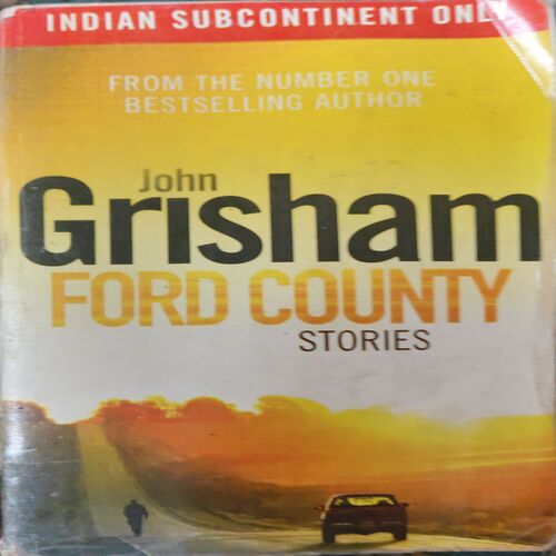 Ford Country ( By = John Grisham ) ( No. of Pages = 344 ) Ford Country ( By = John Grisham ) ( No. of Pages = 344 )