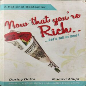 Now that you are rich ( by = Durjoy Datta ) ( No. of Pages = 209 ) Now that you are rich ( by = Durjoy Datta ) ( No. of Pages = 209 )