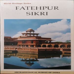 Fatehpur sikri ( No. of Pages = 95 ) Fatehpur sikri ( No. of Pages = 95 )