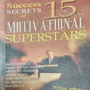 15 Motivational Superstars ( No. of Pages = 479 ) 15 Motivational Superstars ( No. of Pages = 479 )