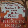 Hip Hop ( By = Ruskin Bond ) ( No. of pages = 112 ) Hip Hop ( By = Ruskin Bond ) ( No. of pages = 112 )