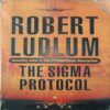 Document_81 The sigma Protocol ( by = Robert Ludlum ) ( No. of Pages = 556)