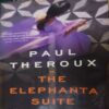 The Elephanta Suite ( By = Paul Theroux ) ( No. of pages = 271 ) The Elephanta Suite ( By = Paul Theroux ) ( No. of pages = 271 )