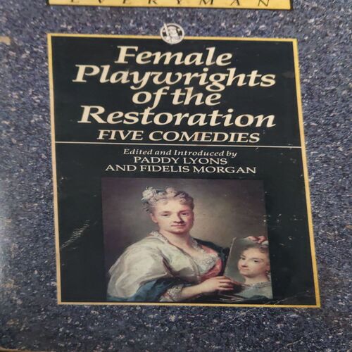 Female Playerights of the Restoration Female Playerights of the Restoration
