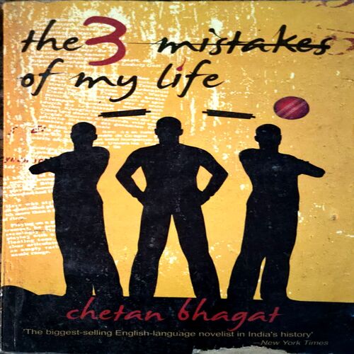 trashed-1792650924-Document 72_45 The 3 Mistakes Of My Life (pages 358) (Chetan Bhagat)