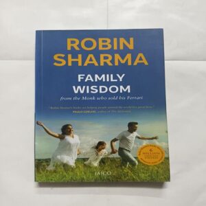 Family wisdom ( Robin Sharma )