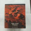 War And Peace ( Leo Tolstoy )
