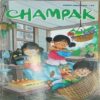 CHAMPAK (August 1st 2025) BIG CHAMPAK (August 1st 2025) BIG