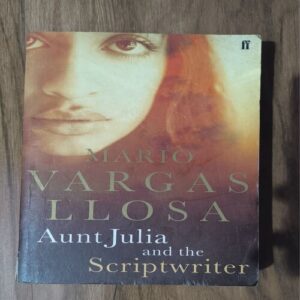Document 2_28 AUNT JULIA AND THE SCRIPTWRITER ( MARIO VARGAS LLOSA )