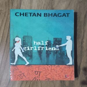 Document 2_32 HALF GIRLFRIEND ( CHETAN BHAGAT )