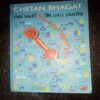 One Night @ The Call Center ( Chetan Bhagat )( Rs. 140 ) One Night @ The Call Center ( Chetan Bhagat )( Rs. 140 )