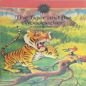 THE TIGER AND THE WOODPECKER AND OTHER STORIES (NO . 622)