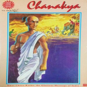 CHANAKYA (VOL .508) ABOUT 2,500 YEARS AGO ALEXANDER THE GREAT INVADEO INDIA.