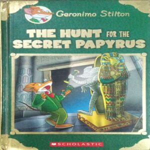 THE HUNT FOR THE SECRET PAPYRUS. THE HUNT FOR THE SECRET PAPYRUS.
