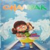 CHAMPAK (AUGUST 2nd 2024) CHAMPAK (AUGUST 2nd 2024)