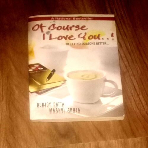 Document_49 Of Course I Love You ( Durjoy Datta .Maanvi Ahuja )