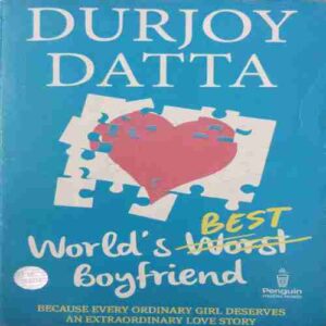 The World's Best Boyfriend (by=Durjoy Datta ) (total page no=288 ) The World's Best Boyfriend (by=Durjoy Datta ) (total page no=288 )